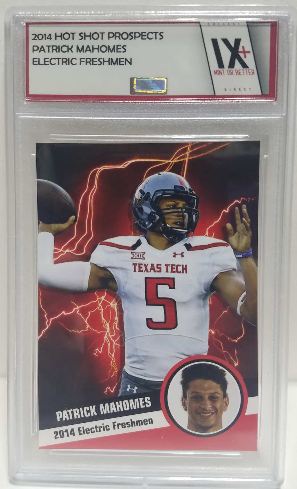 Patrick Mahomes 2014 Hot Shot Prospects Electric Freshmen Texas Tech Red Raiders Collect Direct Graded Mint Or Better Rookie Card In Graded Case