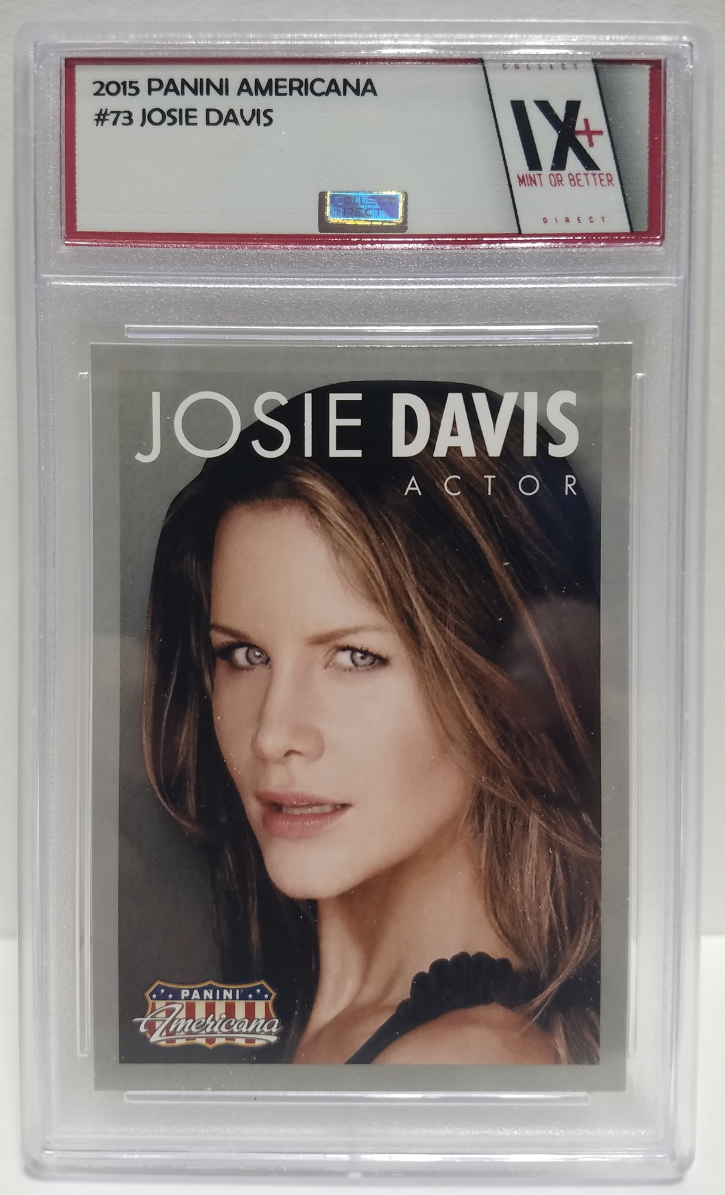JOSIE DAVIS 2015 Panini Americana #73 Collect Direct Graded Mint or Better Actor Beverly Hills 90210