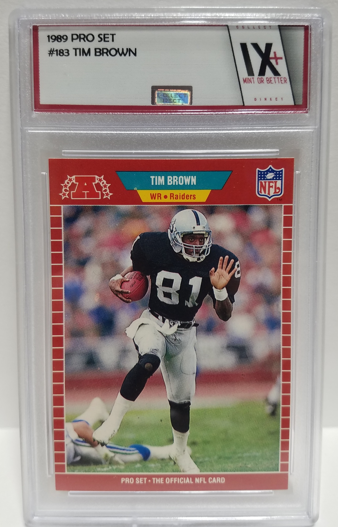 TIM BROWN 1989 Pro Set Rookie Card #183 Collect Direct Graded Mint or Better Oakland Raiders ROOKIE CARD